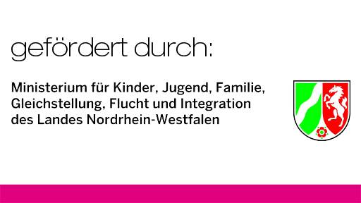 Ministerium für Kinder, Jugend, Familie, Gleichstellung, Flucht und Integration des Landes Nordrhein-Wesftfalen